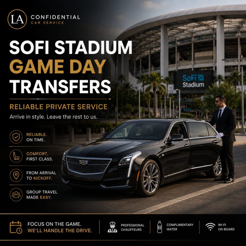Sofi Stadium Game Day Transfers - Reliable Private Service